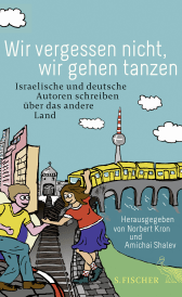 Wir vergessen nicht, wir gehen tanzen