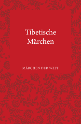 Tibetische Märchen