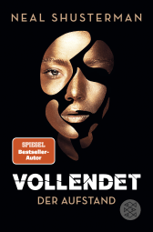 Buchcover von Vollendet – Der Aufstand: Band 2 von Neal Shusterman