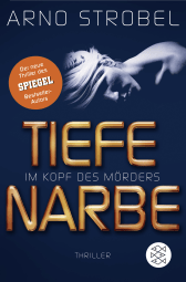 Buchcover von Im Kopf des Mörders - Tiefe Narbe: Thriller von Arno Strobel