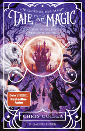 Buchcover von Tale of Magic: Die Legende der Magie 2 – Eine dunkle Verschwörung von Chris Colfer