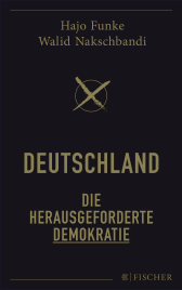 Buchcover von Deutschland – Die herausgeforderte Demokratie von Hans-Joachim Funke, Walid Nakschbandi