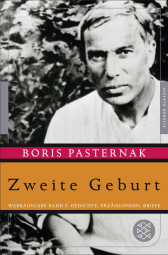 Buchcover von Zweite Geburt: Werkausgabe Band 2. Gedichte, Erzählungen, Briefe von Boris Pasternak