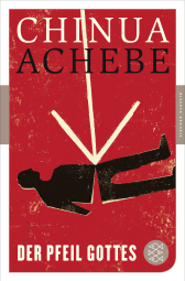 Buchcover von Der Pfeil Gottes: Roman von Chinua Achebe
