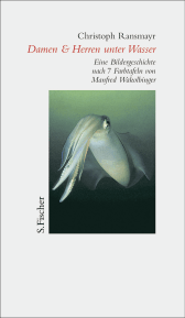 Buchcover von Damen & Herren unter Wasser: Eine Bildergeschichte nach 7 Farbtafeln von Manfred Wakolbinger von Christoph Ransmayr