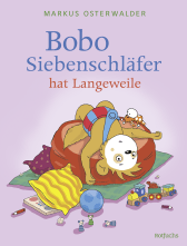 Buchcover von Bobo Siebenschläfer hat Langeweile von Sophie Härtling