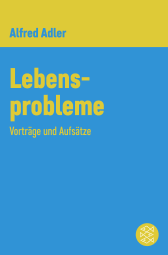 Buchcover von Lebensprobleme: Vorträge und Aufsätze von Alfred Adler