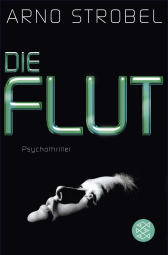 Buchcover von Die Flut: Psychothriller von Arno Strobel