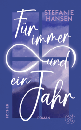 Buchcover von Für immer und ein Jahr von Stefanie Hansen