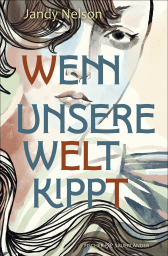 Buchcover von Wenn unsere Welt kippt von Jandy Nelson