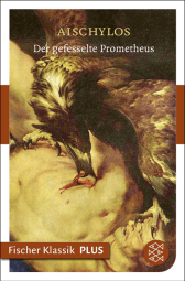 Buchcover von Der gefesselte Prometheus: Tragödie von Aischylos