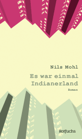 Buchcover von Es war einmal Indianerland von Nils Mohl
