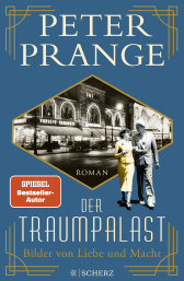Buchcover von Der Traumpalast: Bilder von Liebe und Macht von Peter Prange