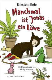 Buchcover von Manchmal ist Jonas ein Löwe von Kirsten Boie