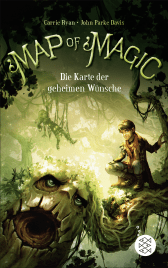 Map of Magic - Die Karte der geheimen Wünsche (Bd. 1)