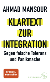 Buchcover von Klartext zur Integration: Gegen falsche Toleranz und Panikmache von Ahmad Mansour