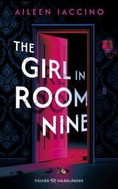 Buchcover von The Girl in Room Nine von Aileen Iaccino
