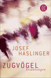 Buchcover von Zugvögel: Erzählungen von Josef Haslinger