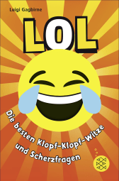 Buchcover von LOL – Die besten Klopf-Klopf-Witze und Scherzfragen von Luigi Gagbirne