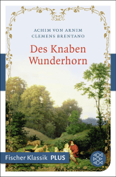 Buchcover von Des Knaben Wunderhorn: Alte deutsche Lieder