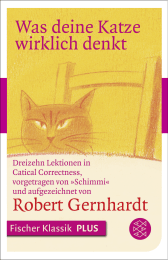 Buchcover von Was deine Katze wirklich denkt von Robert Gernhardt