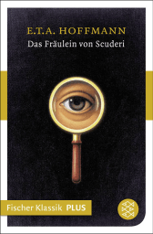 Buchcover von Das Fräulein von Scuderi: Erzählung von E.T.A. Hoffmann
