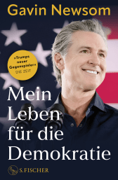 Buchcover von Mein Leben für die Demokratie von Gavin Newsom