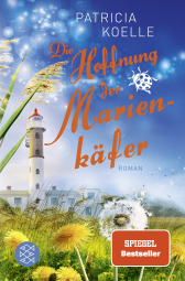 Buchcover von Die Hoffnung der Marienkäfer: Ein Inselgarten-Roman von Patricia Koelle