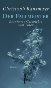 Buchcover von Der Fallmeister: Eine kurze Geschichte vom Töten von Christoph Ransmayr
