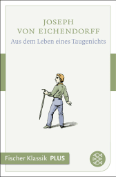 Buchcover von Aus dem Leben eines Taugenichts: Novelle von Joseph von Eichendorff
