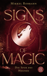 Buchcover von Signs of Magic 3 – Die Spur des Hounds von Mikkel Robrahn