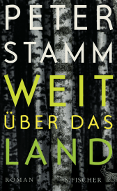 Buchcover von Weit über das Land: Roman von Peter Stamm