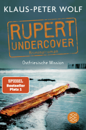 Buchcover von Rupert undercover - Ostfriesische Mission: Kriminalroman von Klaus-Peter Wolf