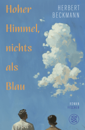 Buchcover von Hoher Himmel, nichts als Blau: Roman von Herbert Beckmann