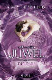 Das Juwel - Die Gabe