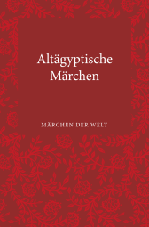 Altägyptische Märchen