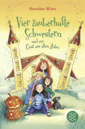 Vier zauberhafte Schwestern und ein Geist aus alten Zeiten