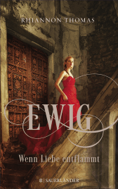 Ewig - Wenn Liebe entflammt