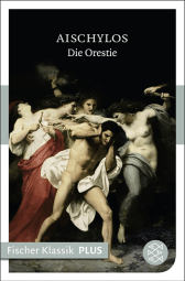 Buchcover von Die Orestie: Tragödien von Aischylos