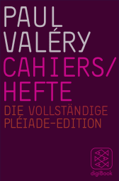 Buchcover von Cahiers / Hefte: Die vollständige Pléiade-Edition von Paul Valéry