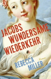 Buchcover von Jacobs wundersame Wiederkehr: Roman von Rebecca Miller