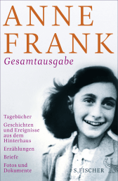 Buchcover von Gesamtausgabe: Tagebücher – Geschichten und Ereignisse aus dem Hinterhaus – Erzählungen – Briefe – Fotos und Dokumente von Anne Frank