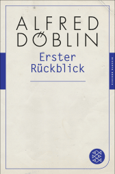 Buchcover von Erster Rückblick von Alfred Döblin