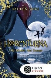 Florenturna – Die Kinder der Sonne