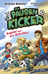Buchcover von Die Pausenkicker – Anpfiff auf dem Schulhof von Andreas Schlüter