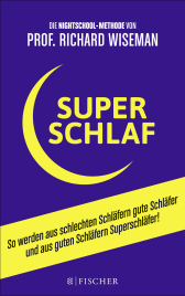 Buchcover von SUPERSCHLAF: So werden aus schlechten Schläfern gute Schläfer und aus guten Schläfern Superschläfer von Richard Wiseman