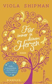 Buchcover von Für immer in deinem Herzen: Roman von Viola Shipman