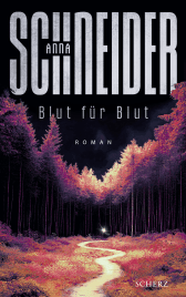 Buchcover von Blut für Blut: Roman von Anna Schneider