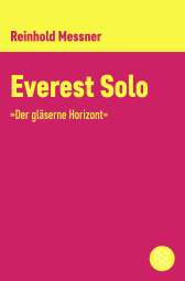 Buchcover von Everest Solo: »Der gläserne Horizont« von Reinhold Messner
