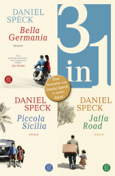 Buchcover von Bella Germania / Piccola Sicilia / Jaffa Road - Drei Romane in einem Band von Daniel Speck